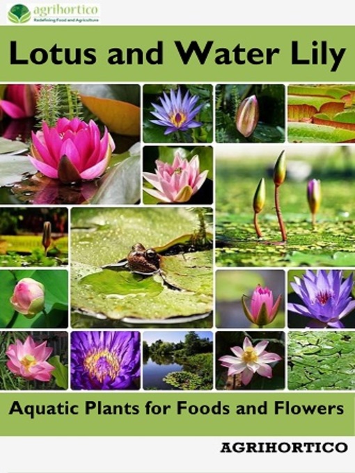 Title details for Lotus and Water Lily by AGRIHORTICO - Available